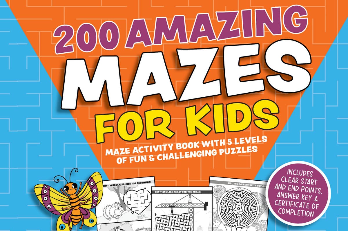 200 Amazing Mazes for Kids