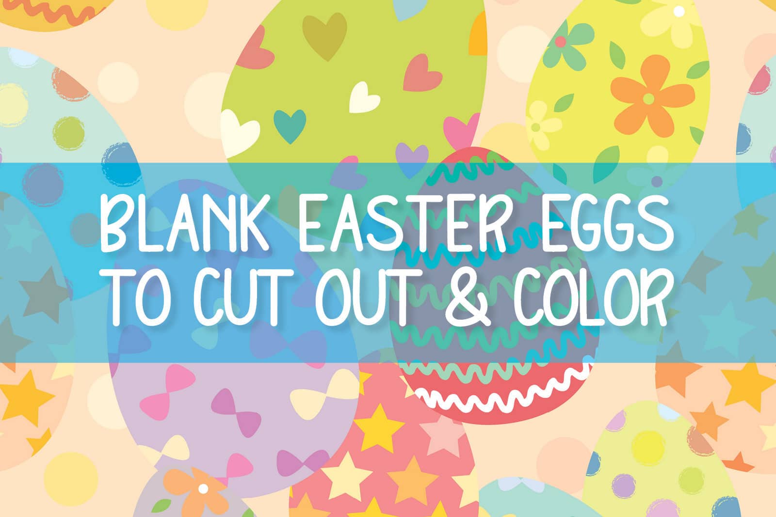 4 Sizes Of Blank Easter Egg Shapes To Print And Color Print Color Fun