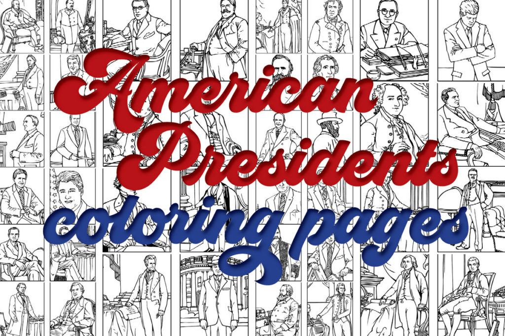 US Presidents coloring pages: Printables of the first 42 American